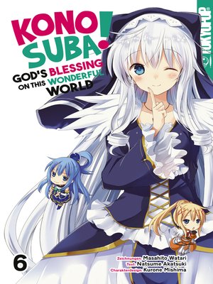 cover image of KONOSUBA! GOD'S BLESSING ON THIS WONDERFUL WORLD!, Band 06